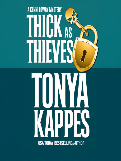 Title details for Thick as Thieves by Tonya Kappes - Wait list